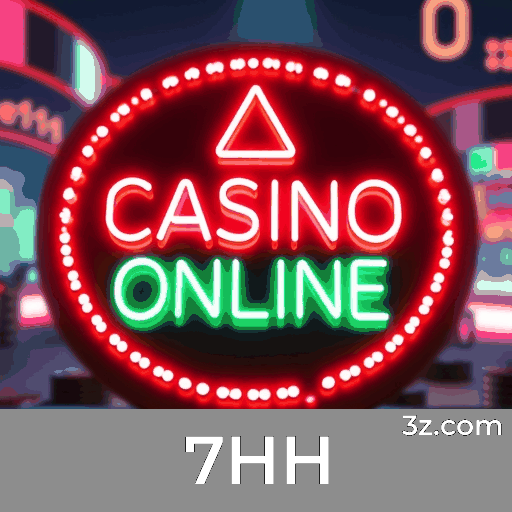 7HH: O Cassino Online de Confiança e Entretenimento